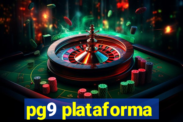 pg9 plataforma